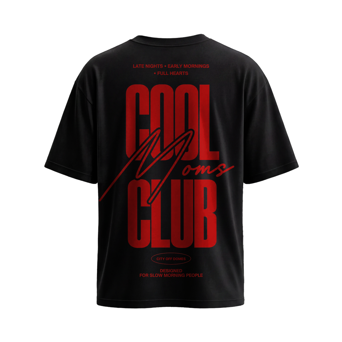 City Off Domes Cool Moms Club Black T-shirt