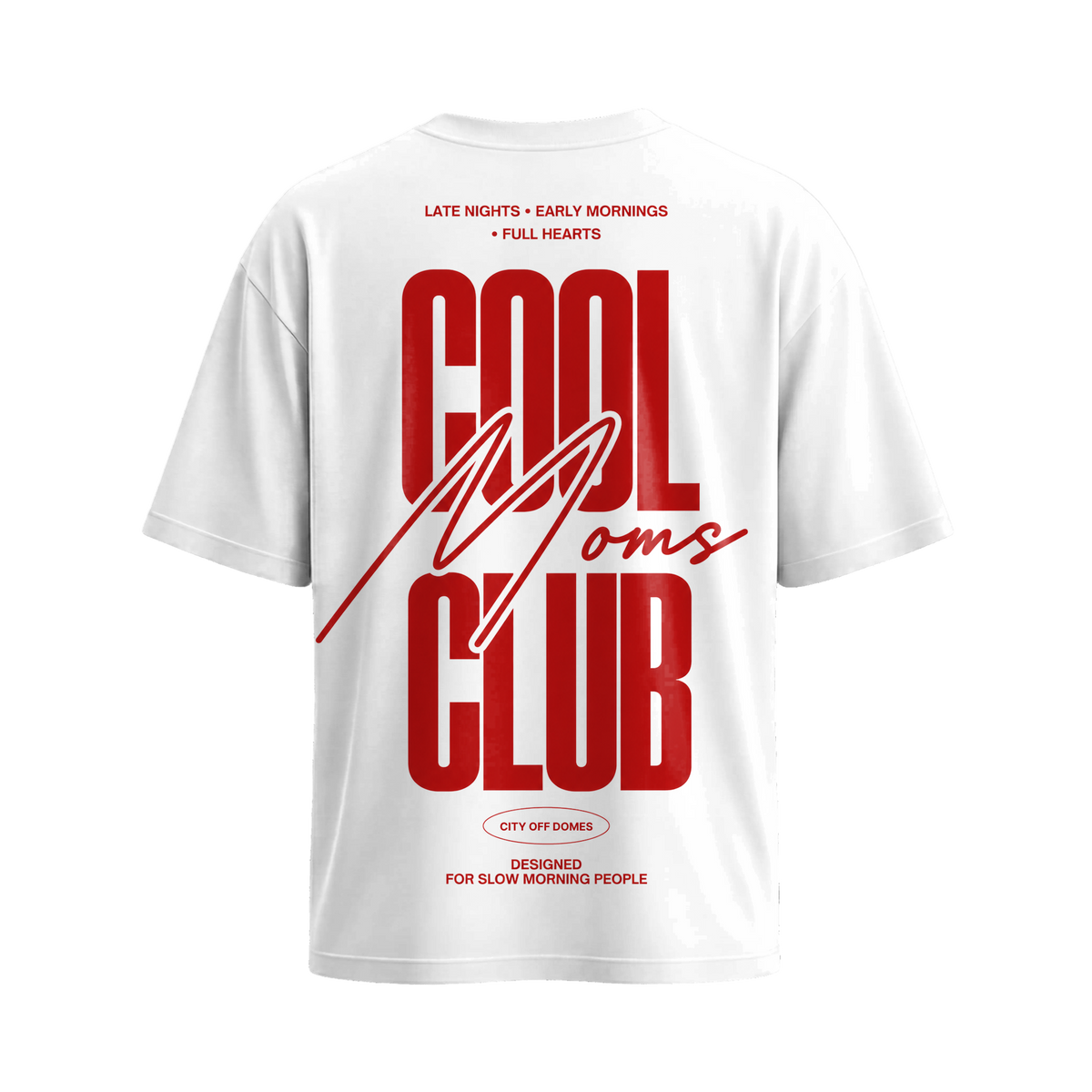 City Off Domes Cool Moms Club White T-shirt